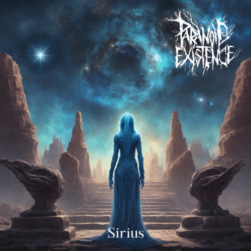 Paranoid Existence : Sirius